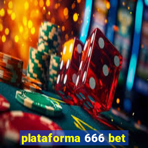 plataforma 666 bet